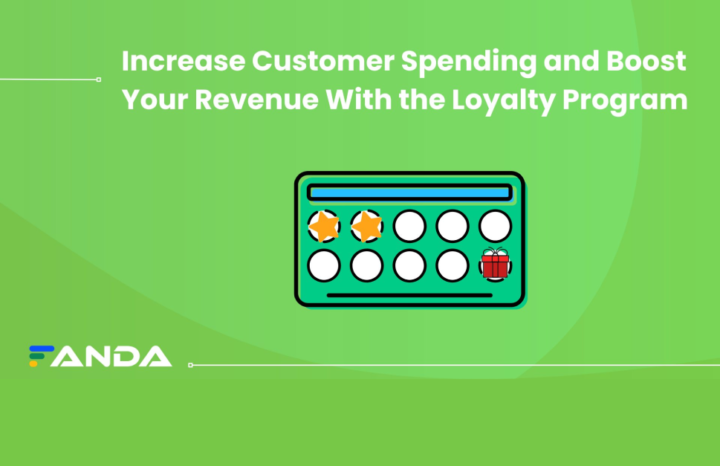 Increase Customer Spending and Boost Your Revenue With the Loyalty Program.