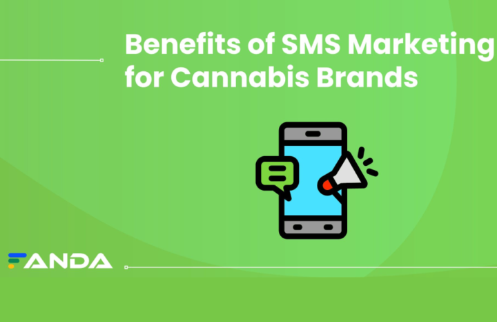 Benefits of SMS Marketing for Cannabis Brands