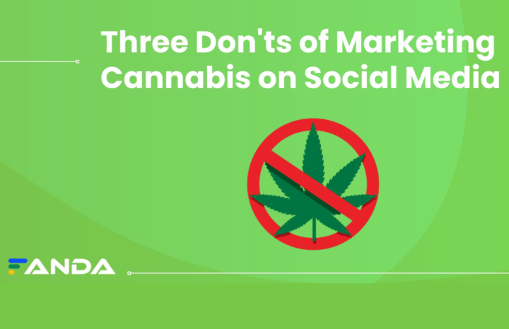 Three Don’ts of Marketing Cannabis on Social Media