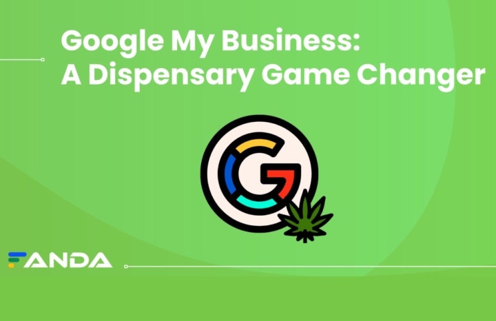 Google My Business: A Dispensary Game Changer